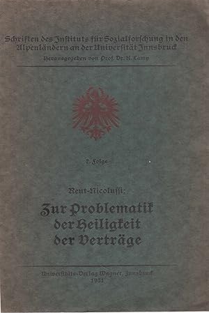 Seller image for Zur Problematik der Heiligkeit der Vertrge: Eine Studie ber die clausula sic stantibus im Vlkerrecht. - for sale by Antiquariat Tautenhahn