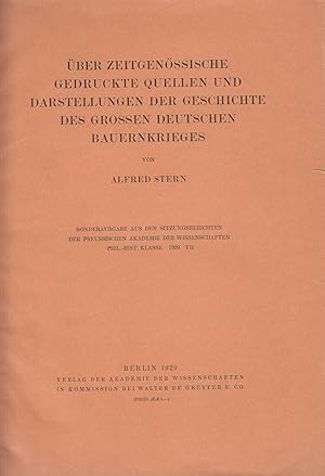 Bild des Verkufers fr ber zeitgenssische gedruckte Quellen und Darstellungen der Geschichte des Groen deutschen Bauernkrieges. - zum Verkauf von Antiquariat Tautenhahn