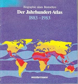 Diercke. Der Jahrhundert-Atlas 1883-1983. -