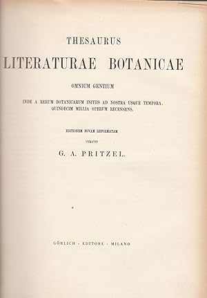 Thesaurus literaturae botanicae omnium gentium inde a rerum botanicarum initiis ad nostra usque t...