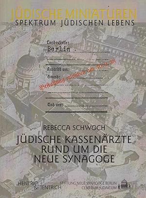 Bild des Verkufers fr Jdische Kassenrzte rund um die Neue Synagoge. - zum Verkauf von Antiquariat Tautenhahn