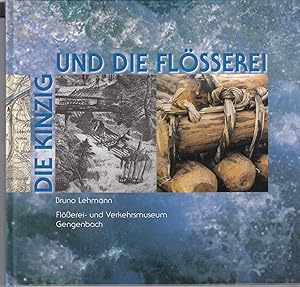 Die Kinzig und die Flößerei. -