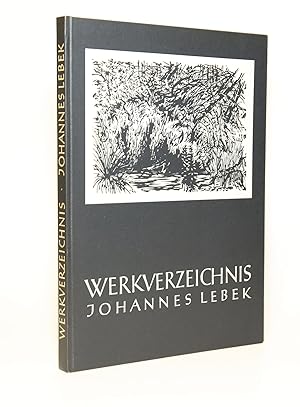 Werkverzeichnis Johannes Lebek der Jahre 1922-1980. -