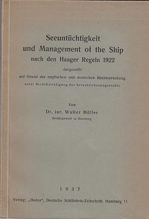 Seeuntüchtigkeit und Management of the Ship nach den Haager Regeln 1922. Dargestellt auf Grund de...