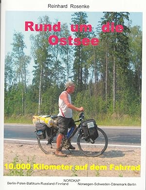 Bild des Verkufers fr Rund um die Ostsee: 10.000 Kilometer auf dem Fahrrad. - zum Verkauf von Antiquariat Tautenhahn