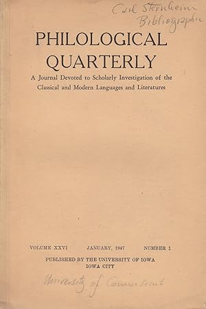Philological Quarterly: A Journal devoted to Scholarly Investigation of the classical und modern ...