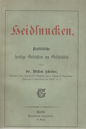 Bild des Verkufers fr Heidsnucken: Plattddsche spaige Gedichten un Geschichten. - zum Verkauf von Antiquariat Tautenhahn