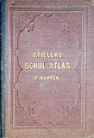 Ad. Stieler's Schul-Atlas über alle Theile der Erde und über das Weltgebäude. Sechzigste Auflage,...
