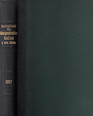 Zentralblatt für Röntgenstrahlen, Radium und verwandte Gebiete. VIII. Jahrgang. -