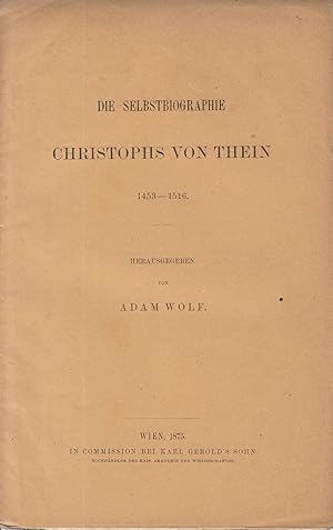 Seller image for Die Selbstbiographie Christophs von Thein 1453-1516. - for sale by Antiquariat Tautenhahn