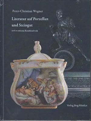 Bild des Verkäufers für Literatur auf Porzellan und Steingut und in anderem Kunsthandwerk. - zum Verkauf von Antiquariat Tautenhahn