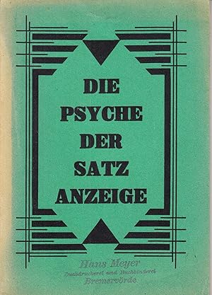 Seller image for Die Psyche der Satzanzeige in der Tageszeitung. - for sale by Antiquariat Tautenhahn