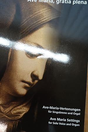 Ave Maria, gratia plena: Lateinische Ave-Maria-Vertonungen des 19. und frühen 20. Jahrhunderts fü...