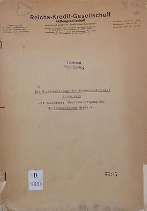 Die Wirtschaftslage der Tschecho-Slowakei Mitte 1938 mit besonderer Berücksichtigung der Sudetend...