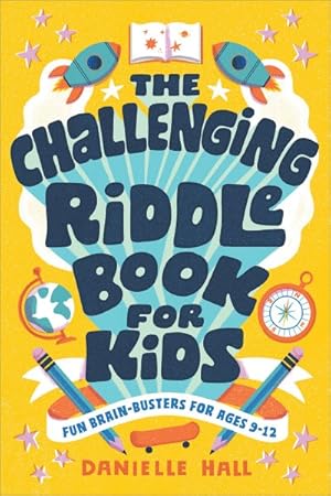 Immagine del venditore per Challenging Riddle Book for Kids : Fun Brain-busters for Ages 9-12 venduto da GreatBookPrices