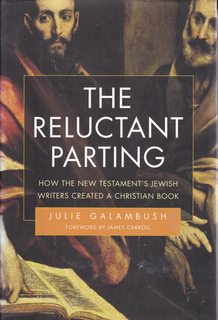 Seller image for The Reluctant Parting: How the New Testament's Jewish Writers Created a Christian Book for sale by Never Too Many Books