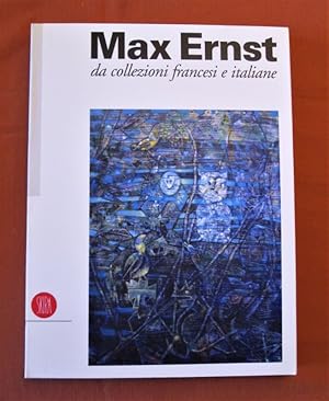 Bild des Verkufers fr Max Ernst 1891-1976 : da collezioni francesi e italian. zum Verkauf von Dj Jadis