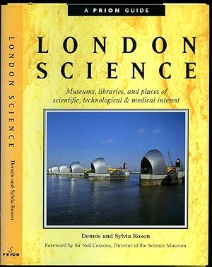 Seller image for London Science | Museums, Libraries and Places of Scientific, Technological and Medical Interest [A Prion Guide] for sale by Little Stour Books PBFA Member