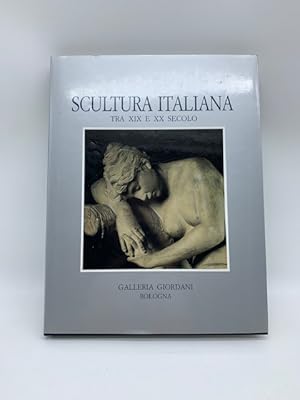 Bild des Verkufers fr Scultura italiana tra XIX e XX secolo zum Verkauf von Coenobium Libreria antiquaria