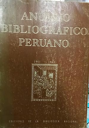 Anuario Bibliográfico Peruano 1961-1963