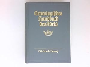 Genealogisches Handbuch der adeligen Häuser, B Band IX : Genealogisches Handbuch des Adels, Band 46.