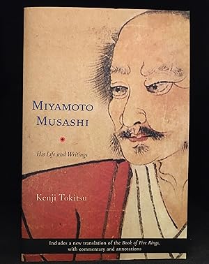 Seller image for Miyamoto Musashi; His Life and Writings for sale by Burton Lysecki Books, ABAC/ILAB