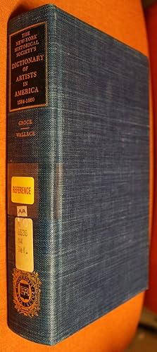 Imagen del vendedor de The New-York Historical Society's Dictionary of Artists in America 1564-1860 a la venta por GuthrieBooks