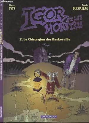 Seller image for Tgor et les monstres - 2. Le chirurgien des Baskerville for sale by Le-Livre