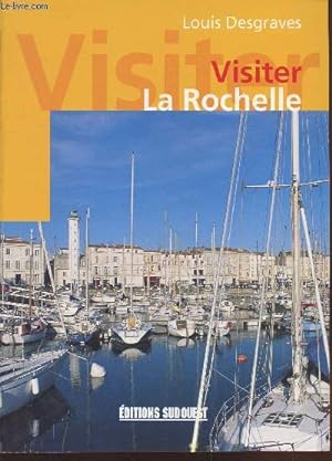 Image du vendeur pour Visiter La Rochelle mis en vente par Le-Livre