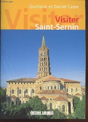 Bild des Verkufers fr Visitier Saint-Sernin zum Verkauf von Le-Livre