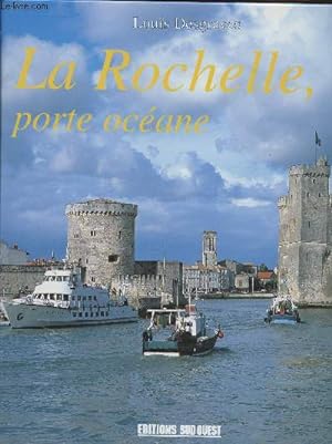 Bild des Verkufers fr La Rochelle porte ocane zum Verkauf von Le-Livre
