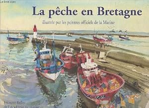 Image du vendeur pour La pche en Bretagne illustre par les peintres officiels de la Marine mis en vente par Le-Livre