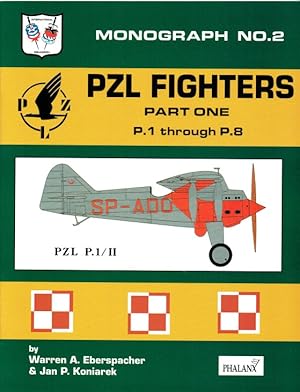 Seller image for POLAND'S PZL GULL-WING FIGHTERS PART ONE : P.1 THROUGH P.8 for sale by Paul Meekins Military & History Books