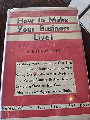 How to Make Your Business Live! (Signed Copy)