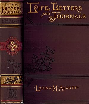 Louisa May Alcott : Her Life, letters and Journals