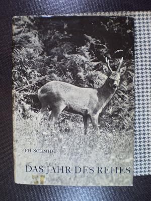 Das Jahr des Rehes. Ein Buch für Tier- und Wildfreunde