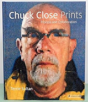 Seller image for Chuck Close Prints: Process and Collaboration for sale by Argyl Houser, Bookseller