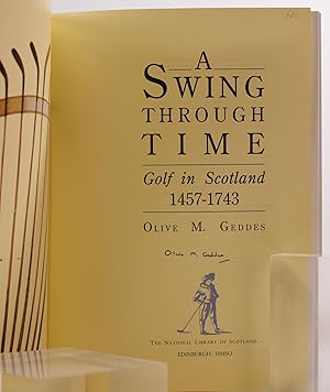 A Swing Through Time Golf in Scotland 1457-1743