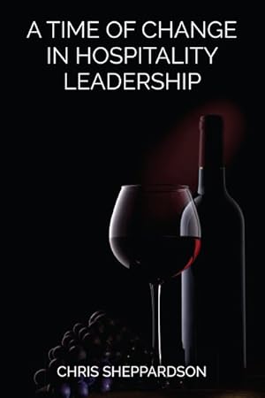 Immagine del venditore per Time of Change in Hospitality Leadership venduto da GreatBookPrices