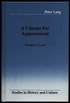 Image du vendeur pour A Climate for Appeasement. mis en vente par CHILTON BOOKS