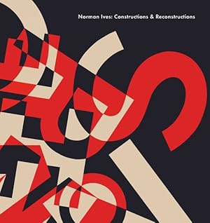 Seller image for Norman Ives : Constructions & Reconstructions for sale by GreatBookPrices