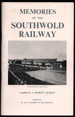 Bild des Verkufers fr Memories of the Southwold Railway. zum Verkauf von CHILTON BOOKS