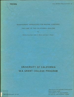 Management Approaches for Marine Fisheries: The Case of the California Abelone
