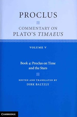 Bild des Verkufers fr Commentary on Plato's Timaeus : Proclus on Time and the Stars zum Verkauf von GreatBookPrices