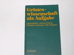 Bild des Verkufers fr Geisteswissenschaft als Aufgabe. Kulturpolitische Perspektiven und Aspekte zum Verkauf von Der-Philo-soph