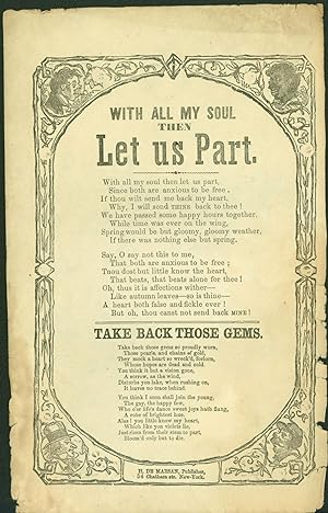 With All My Soul Then let Us Part, with Take Back Those Gems (broadside songsheet)