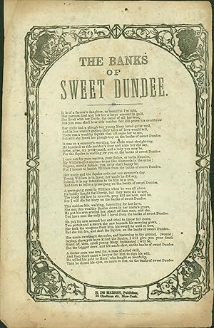 The Banks of Sweet Dundee (broadside songsheet)