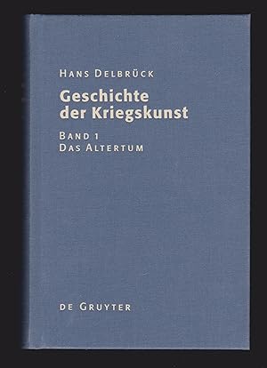 Geschichte der Kriegskunst im Rahmen der politischen Geschichte, Band 1: Das Altertum