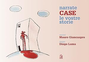 Seller image for Narrate case le vostre storie for sale by Libro Co. Italia Srl