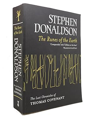 Image du vendeur pour THE RUNES OF THE EARTH The Last Chronicles of Thomas Covenant mis en vente par Rare Book Cellar